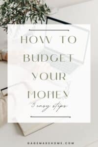 How To Budget Your Money: Budgeting For Beginners - The Gage Made Home