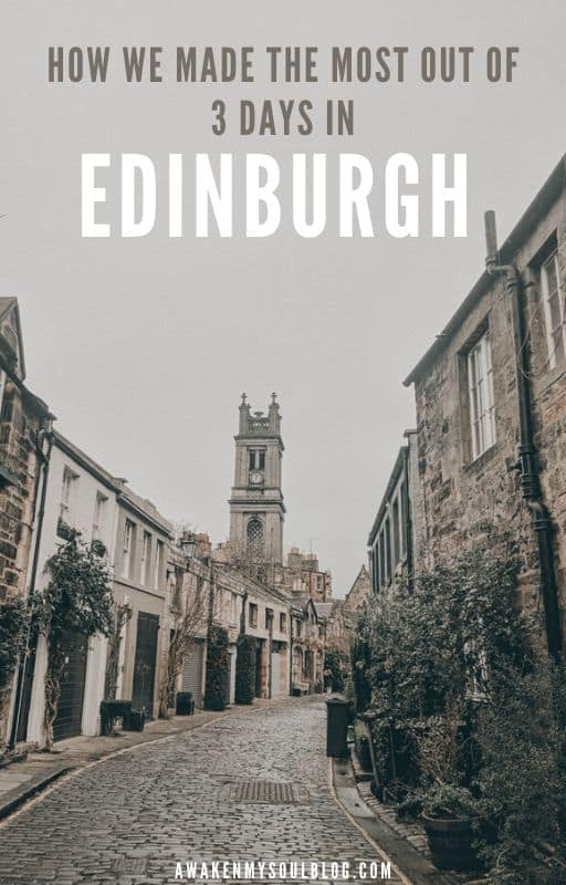 the-perfect-three-day-edinburgh-scotland-itinerary